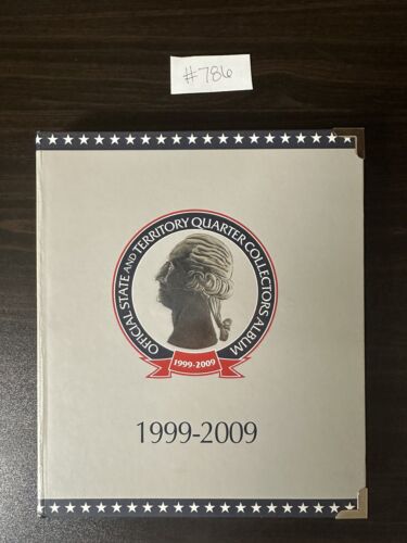 1999-2009 P&D OFFICIAL STATE & TERRITORY QUARTER COLLECTORS ALBUM COMPLETE #786