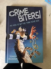 Crime Biters My Dog Is Better Than Your Dog By  Tommy Greenwald