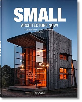 SMALL ARCHITECTURE NOW! By Philip Jodidio - Hardcover *Excellent Condition*