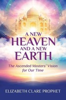 Elizabeth Clare Prophet | A New Heaven And A New Earth | Taschenbuch | Englisch