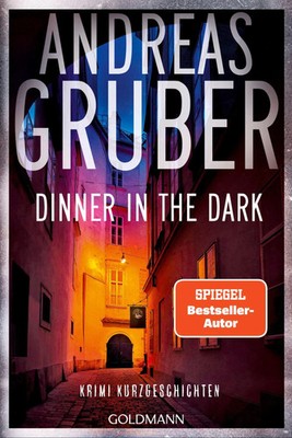 Dinner in the Dark | Andreas Gruber | Deutsch | Taschenbuch | 352 S. | 2026