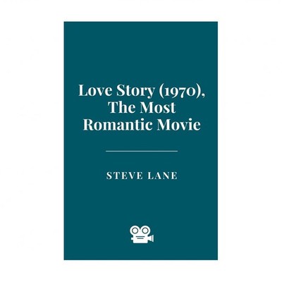 Love Story (1970), The Most Romantic Movie