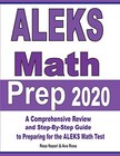ALEKS Math Prep 2020: A Comprehensive Review and Step-By-Step Guide to ...