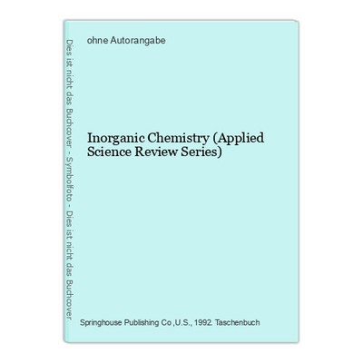 Inorganic Chemistry (Applied Science Review Series)