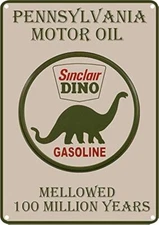 Metal Tin Sign 8x12 Pennsylvania Motor Oil Sinclair Sino Gasoline