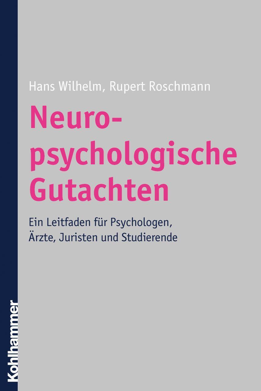 Thumbnail - Neuropsychologische Gutachten | Hans Wilhelm (u. A.) | Deutsch |