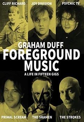 Foreground Music (Strange Attractor Press),Graham Duff
