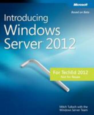 Introducing Windows Server 2012 by Mitch Tulloch