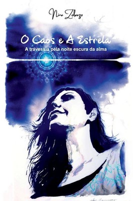 Nina Zobarzo | O Caos E A Estrela | Taschenbuch | Portugiesisch (2020)