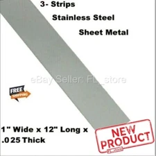 3  PACK Stainless Steel Sheet Metal Strips 1" Wide x 12 Inch Long x .025 Thick