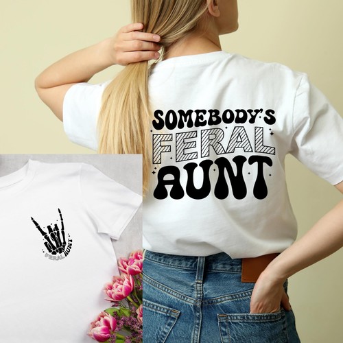 Somebody's Feral Aunt Adult Shirt