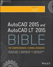 AutoCAD 2015 and AutoCAD LT 2015 Bible by Ellen Finkelstein: New
