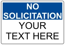 Custom Text No Solicitation v2 Sign Weatherproof Aluminum 8"x12"