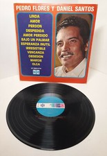 Pedro Flores Y Daniel Santos LP Vinyl 1979 Orfeon