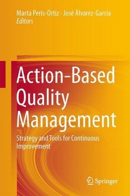 Action-Based Quality Management Marta Peris-Ortiz