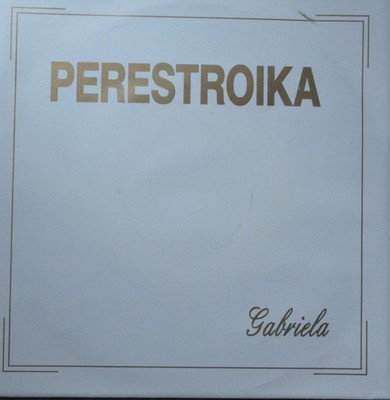 Gabriela - Perestroika (Sonderauflage)
