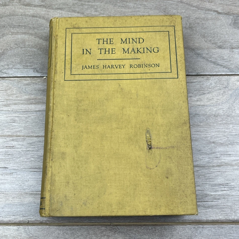 The Mind In The Making, Джеймс Харви Робинсон (1921) первое издание винтажный в твердом переплете - Изображение 2 из 4