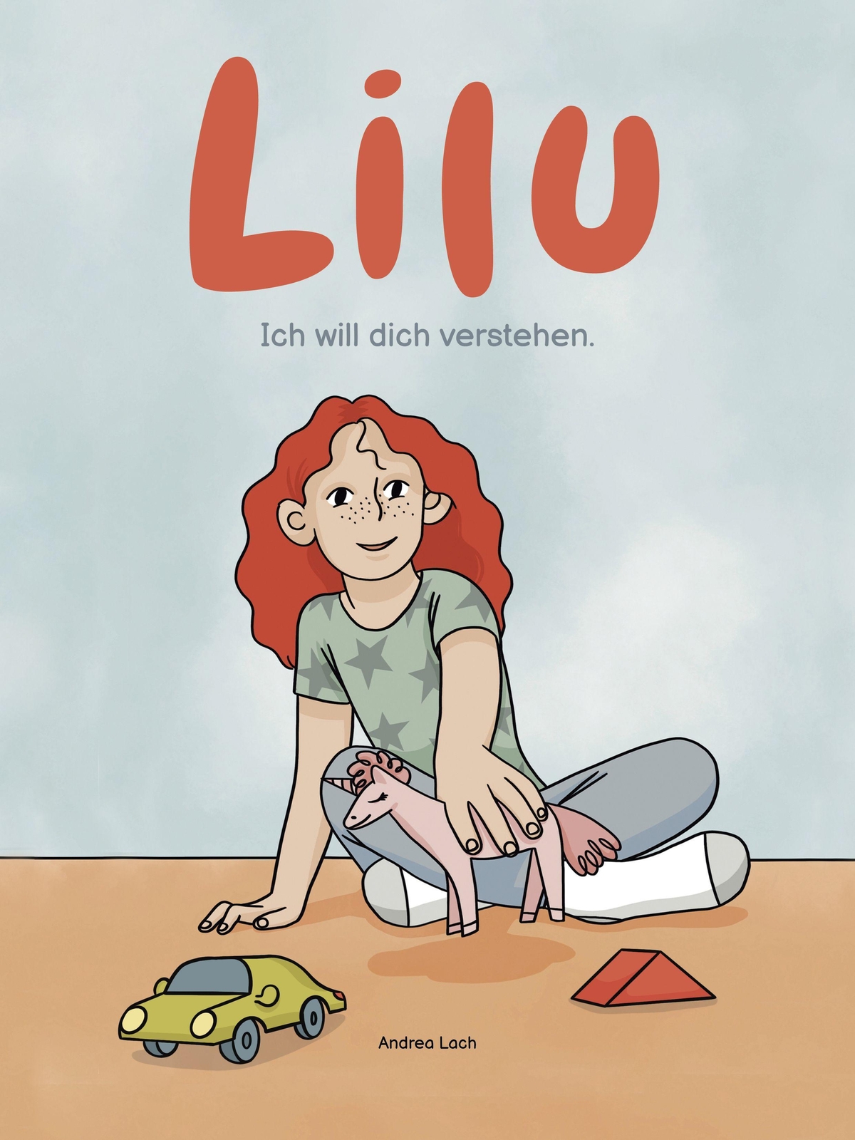 Thumbnail - Lilu Ich Will Dich Verstehen Andrea Lach Buch Deutsch 2021