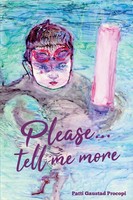 Please... Tell Me More Patti Gaustad Procopi Taschenbuch Kartoniert / Broschiert