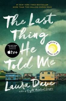 The Last Thing He Told Me: A Reese Witherspoon Book Club... | Buch | Zustand gut