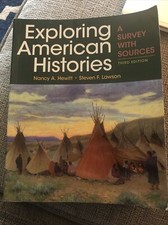 Exploring American Histories, Combined Volume : A Survey with Sources by Steven