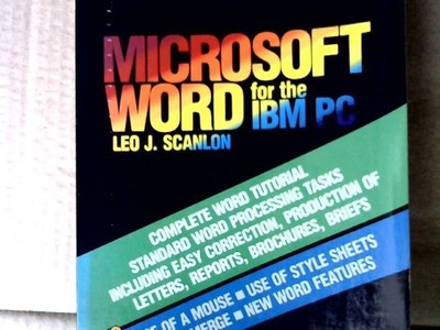 Microsoft Word for the IBM PC (Prentice-Hall Personal Computing Series) Scanlon,