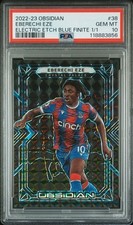 2022-23 PANINI OBSIDIAN EBERECHI EZE ELECTRIC ETCH BLUE FINITE 1/1 PSA 10