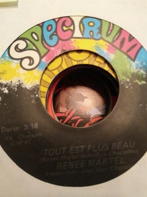 Renee Martell, Tout Est Plus Beau ~ HTF 1973 Spectrum 45 ~ Canada