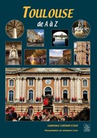 Toulouse De A à Z Laurence Catinot-Crost (U. A.) Taschenbuch De A à Z 2024