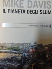 Mike Davis Il pianeta degli slum