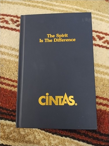 The Spirit is the Difference: The Cintas by Richard T. Farmer, 1999, 3rd Edition