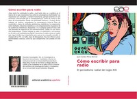 Juan Carlos PéRez Bernal | CóMo Escribir Para Radio | Taschenbuch | Spanisch