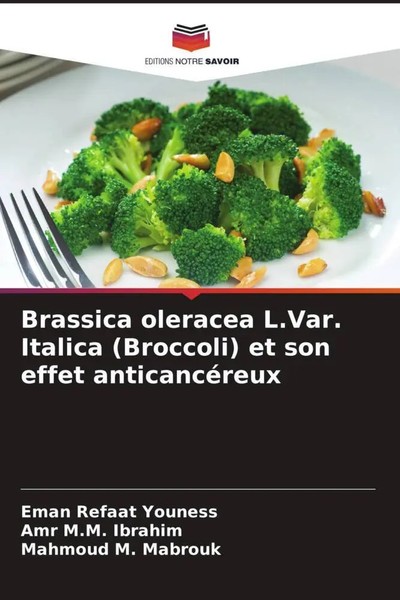 Eman Refaat Youness (U. A.) | Brassica Oleracea L.Var. Italica (Broccoli) Et...-image