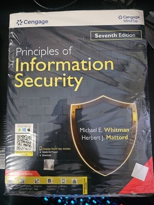 Principles of Information Security by Michael E. Whitman and Herbert J. Mattord