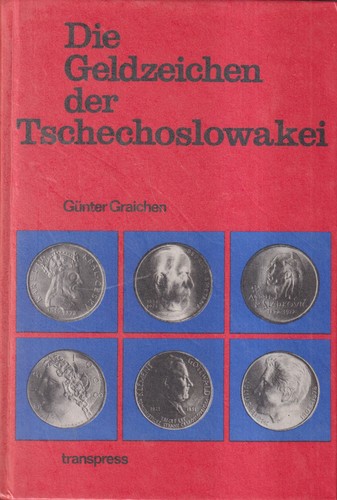 Book: The Money Signs of Czechoslovakia, Günther Graichen, 1983, transpress