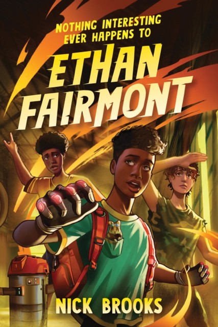 Nothing Interesting Ever Happens to Ethan Fairmont by Nick Brooks PAPERBACK