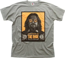 Big Lebowski The Dude funny movie zinc cotton t-shirt 0013
