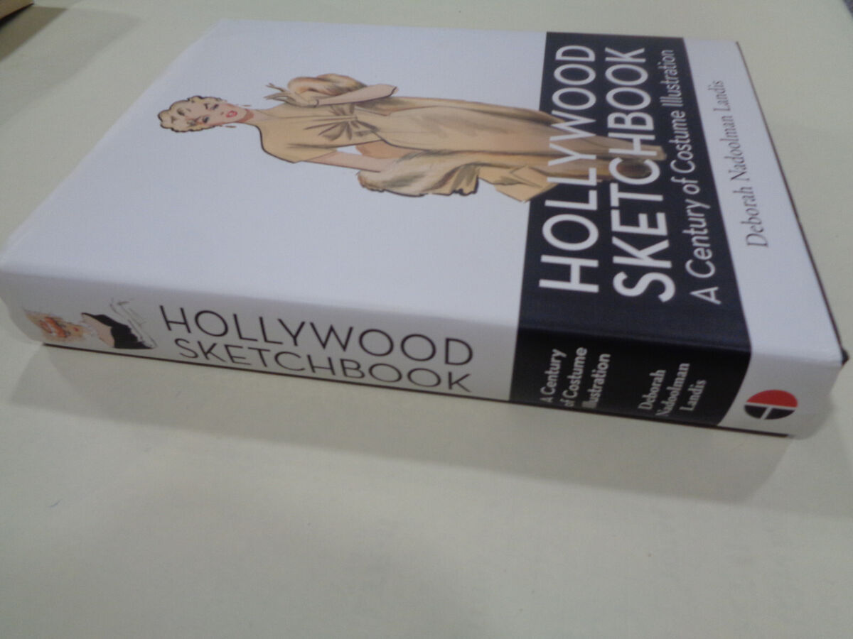 Hollywood Sketchbook: Century of Costume Illustration HBDJ Oversize Illustrated Hollywood Sketchbook: Century of Costume Illustration HBDJ Oversize Illustrated