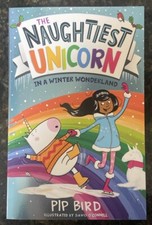 The Naughtiest Unicorn in a Winter Wonderland (The Naughtiest Unicorn Series)