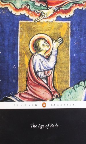 The Age of Bede (Penguin Classics) By Bede,D. H. Farmer,J. F. Webb
