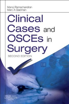 Clinical Cases and OSCEs in Surgery Marc A., Ramachandran, Manoj