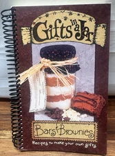Gifts in a Jar - Bars & Brownies Recipes To Make Your Own Gifts Spiral CookBook