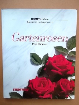 Harkness,Peter.Gartenrosen.Bildband.Stedtfeld.COMPO Edition