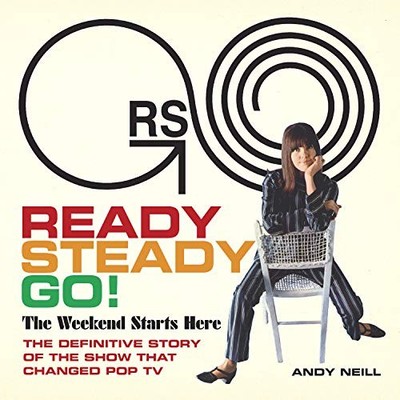 Ready, Steady, Go! The Weekend Starts He..., Andy Neill