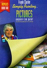 Acrylics Bk. 2  Simply Painting by Clarke, Frank Paperback / softback Book