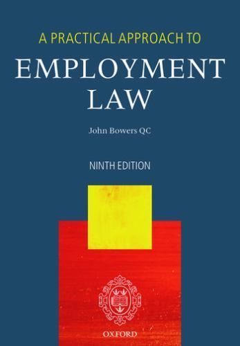 A Practical Approach Ser.: Practical Approach to Employment Law by John ...