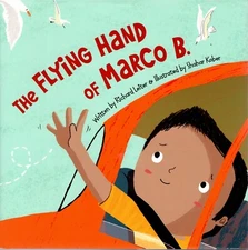 The Flying Hand of Marco B. by Richard Leiter