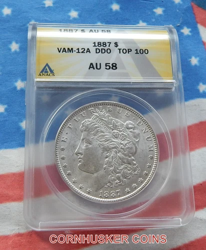 1887 MORGAN DOLLAR TOP 100 VAM-12A DDO ANACS AU 58 - NICE STRIKE ALL WHITE
