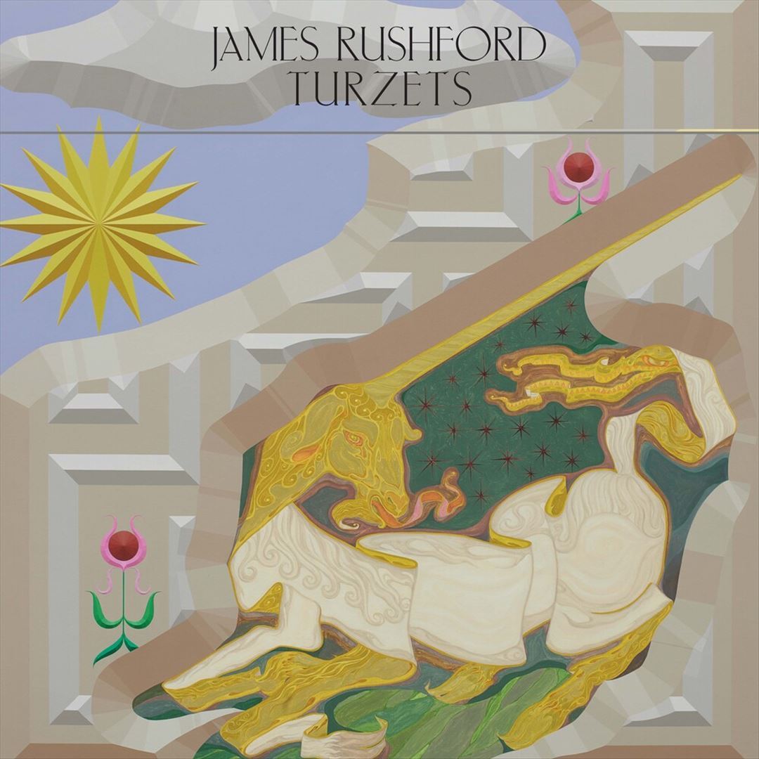 James Rushford Turzets LP RELEASE DATE 05/04/24 THIS CAN CHAN for