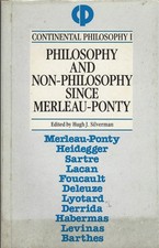 Philosophy and non-philosophy since Merleau-Ponty (Continental Philosophy Se...